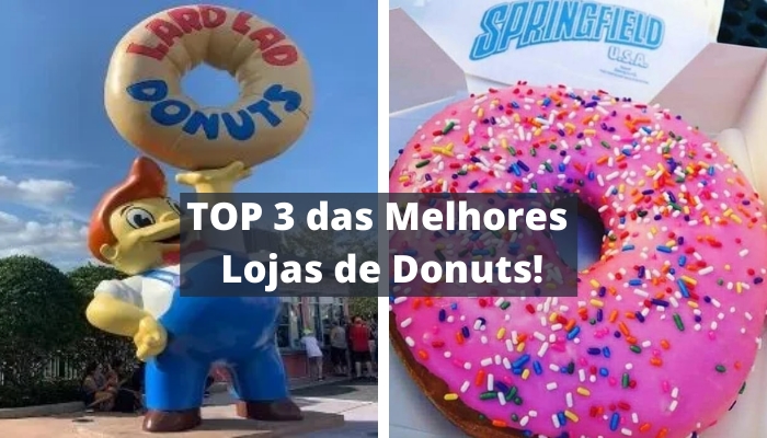 Confira tudo sobre os Donuts da Disney e Universal e não deixe de comer nenhum!  