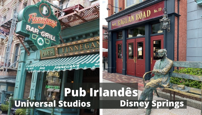 Pub Irlandês na Universal ou na Disney ? Qual é o seu preferido?